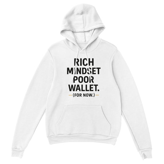 Rich Mindset Poor Wallet  Pullover Hoodie | Gildan® 18500